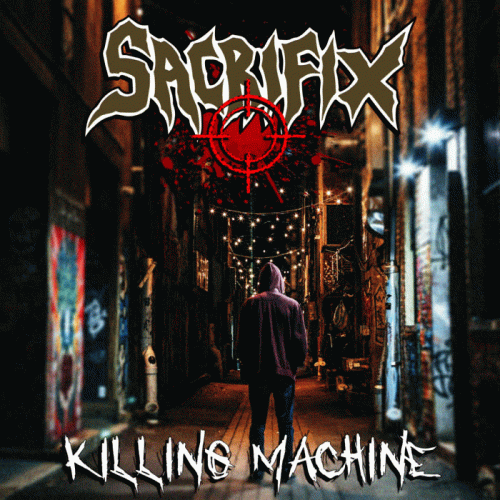 Sacrifix : Killing Machine (Single)